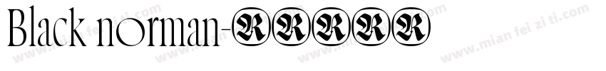 Black norman字体转换
